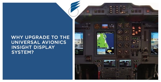 Why Upgrade to the Universal Avionics InSight™ Display System?