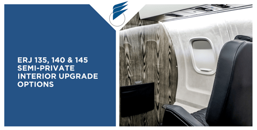 ERJ 135, 140 & 145 Semi-Private Interior Upgrade Options